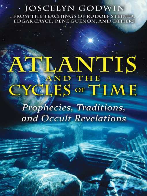 Title details for Atlantis and the Cycles of Time by Joscelyn Godwin - Available